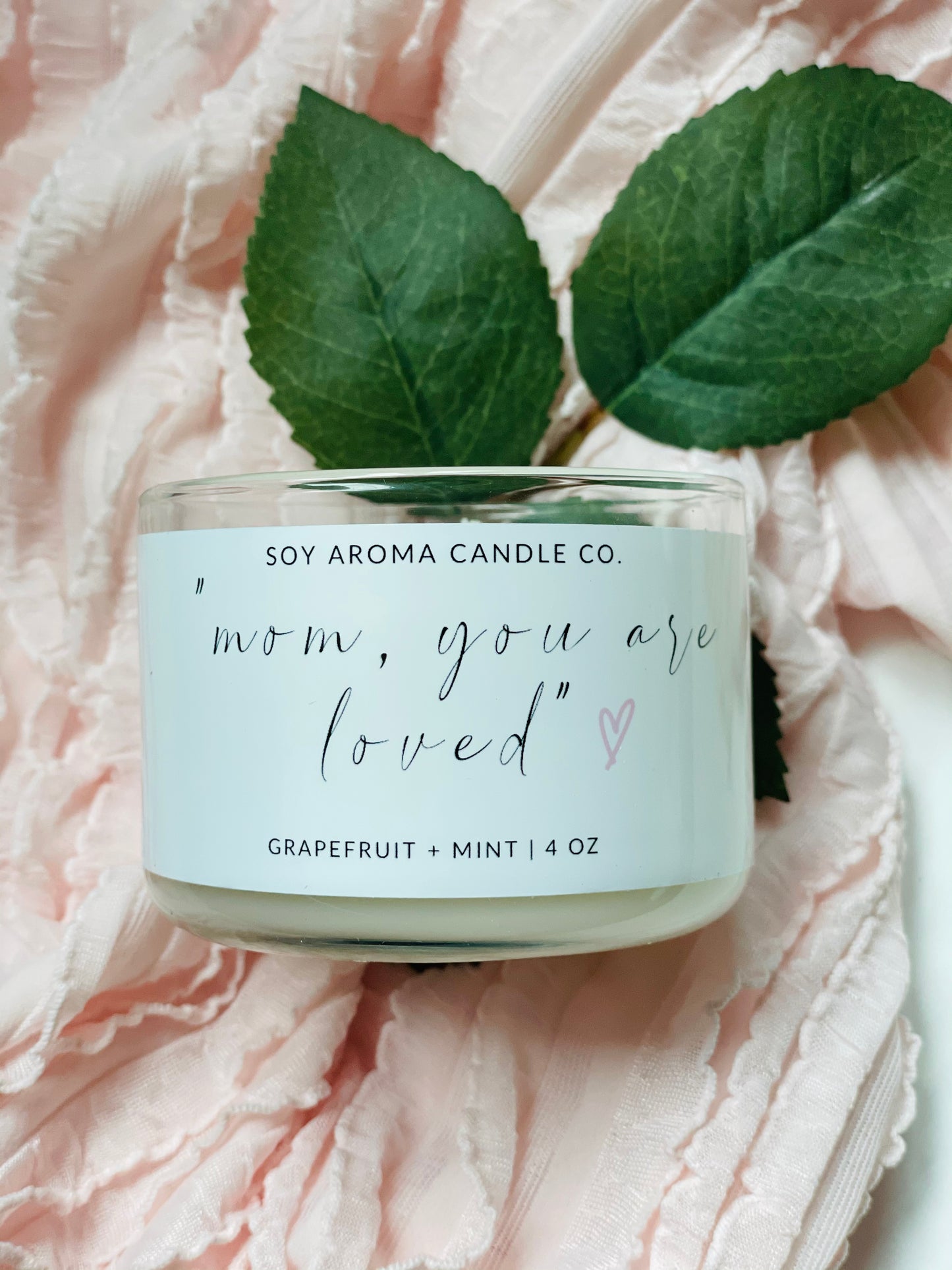 “Mom You Are Loved” Candle